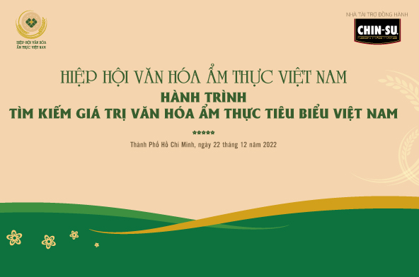 THÔNG CÁO BÁO CHÍ-CÔNG BỐ HÀNH TRÌNH TÌM KIẾM GIÁ TRỊ VĂN HÓA ẨM THỰC VIỆT NAM 2022