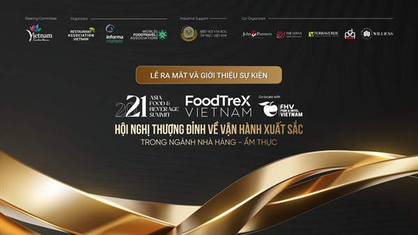 Hội nghị thượng đỉnh về vận hành xuất sắc trong ngành Nhà hàng - Ẩm thực năm 2021