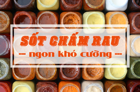 SỐT CHẤM RAU CỦ