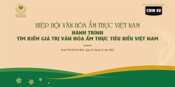 THÔNG CÁO BÁO CHÍ-CÔNG BỐ HÀNH TRÌNH TÌM KIẾM GIÁ TRỊ VĂN HÓA ẨM THỰC VIỆT NAM 2022