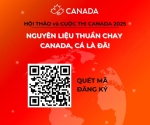  CHÍNH THỨC PHÁT ĐỘNG CUỘC THI “NGUYÊN LIỆU THUẦN CHAY CANADA - CÁ LÀ ĐÃ!” DÀNH CHO ĐẦU BẾP CHUYÊN NGHIỆP 