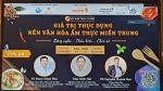 Thương mại hóa giá trị, lan tỏa và nhân rộng hơn ẩm thực miền Trung