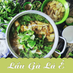 ẤM ÁP “LẪU GÀ LÁ É” THƠM NỒNG PHÒNG DỊCH COVID