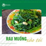 HAI MÓN ĂN RAU MUỐNG LÀM TRONG MÙA DỊCH: RAU MUỐNG XÀO TỎI & CANH RAU MUỐNG-CÀ DẦM TƯƠNG