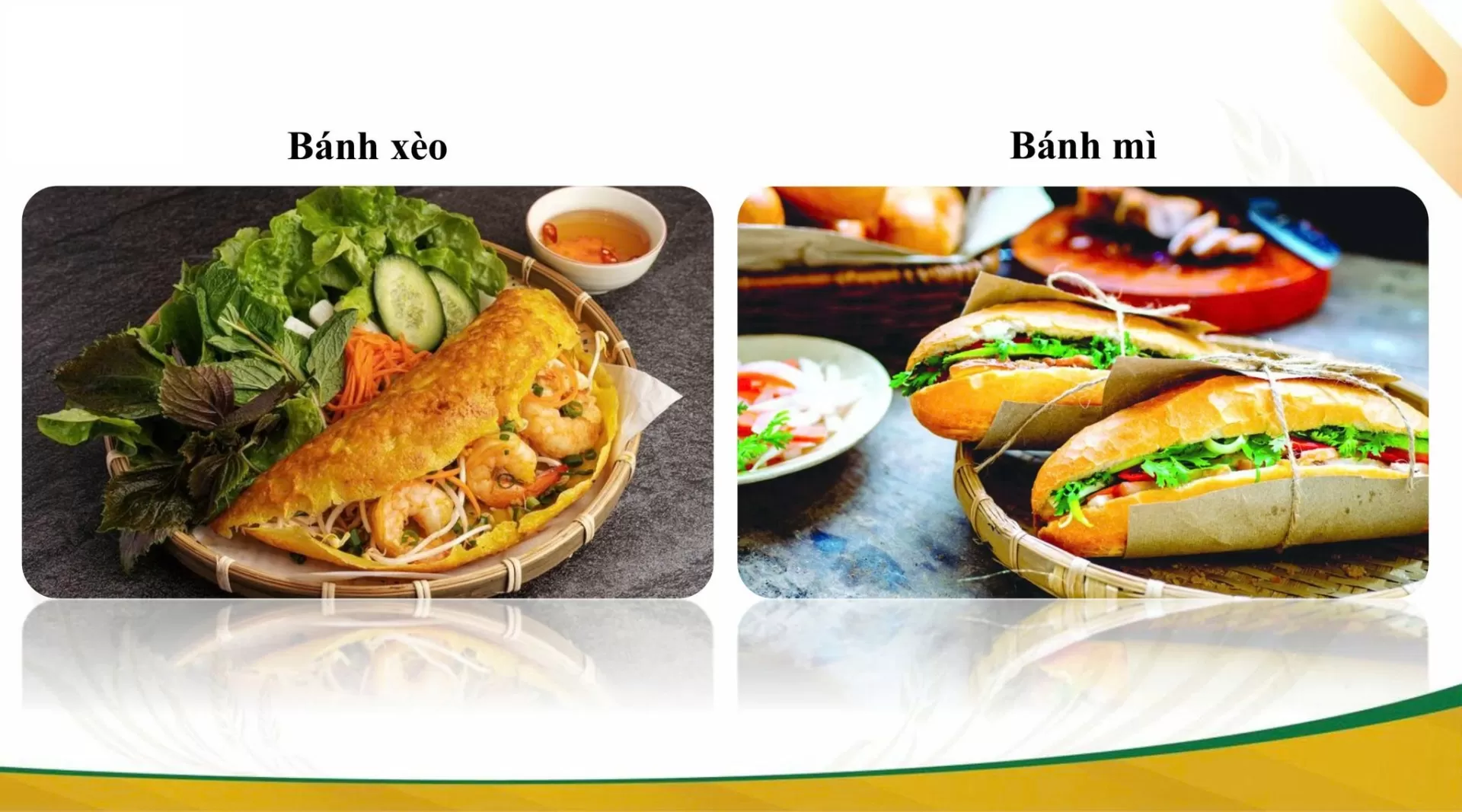 BÁNH MÌ & BÁNH XÈO: TỰ HÀO DI SẢN – ĂN NGON, SỐNG KHỎE
