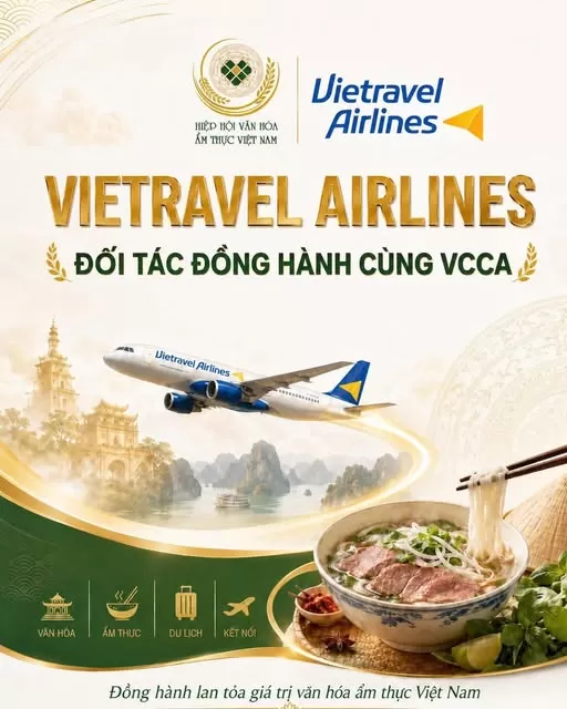 Vietravel Airlines - Đơn vị đồng hành Vàng cùng VCCA lan tỏa văn hóa ẩm thực Việt Nam